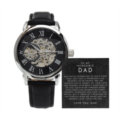 To My Incredible Dad - Openwork Watch