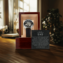 To My Incredible Dad - Openwork Watch