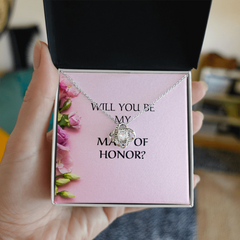 WILL YOU BE MY MAID OF HONOR?