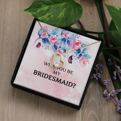 WILL YOU BE MY BRIDESMAID?