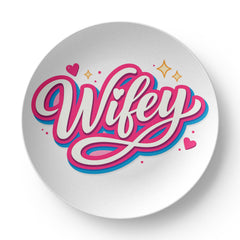 "Wifey" Dinner plate