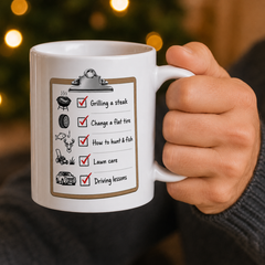 To Dad From Daughter – Thanks For Teaching Me How To Be A Man Mug w/Checklist